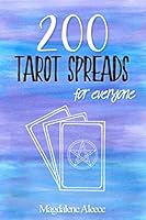 200 TAROT SPREADS for Everyone 1697538495 Book Cover