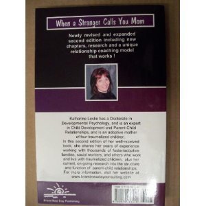 When a Stranger Calls You Mom: A Child Development and Relationship Perspective on Why Abused and Neglected Children...