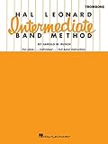 Hal Leonard Intermediate Band Method: Trombone