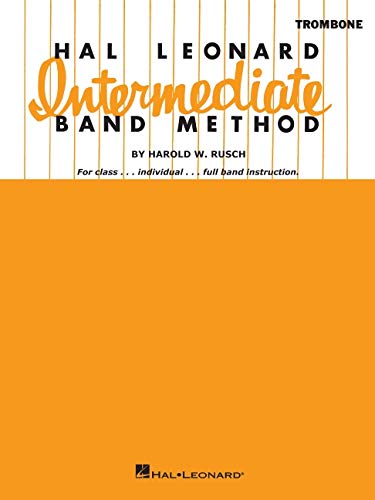 Hal Leonard Intermediate Band Method: Trombone