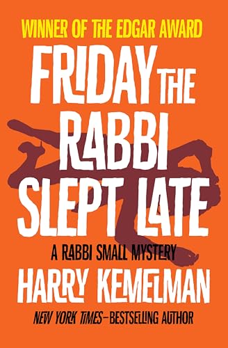 Friday the Rabbi Slept Late (The Rabbi Small Mysteries Book 1)
