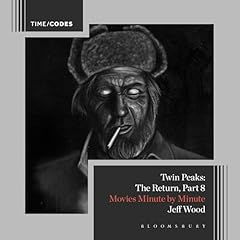 Twin Peaks: The Return, Part 8 Audiolibro Por Jeff Wood arte de portada