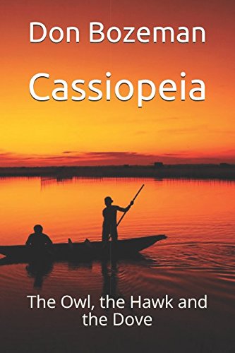 Cassiopeia: The Owl, the Hawk and the Dove