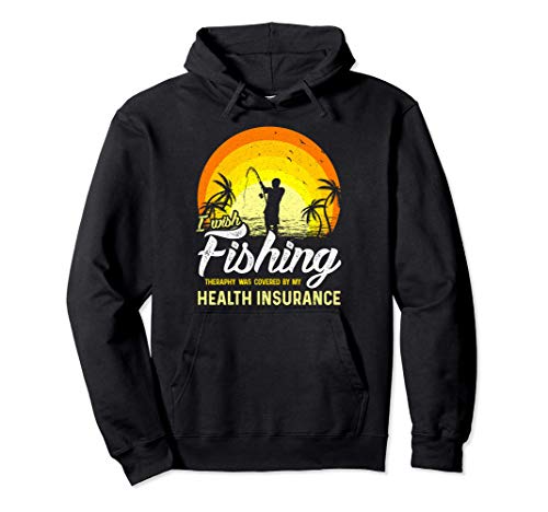 Funny Fishing Rod Therapy Humor Sarcasm Rod Sunset Fisherman Sweat à Capuche