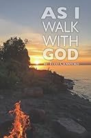 As I Walk WIth God 166029598X Book Cover