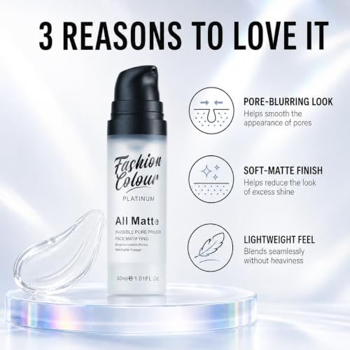 Image of FASHION COLOUR Platinum All Matte Invisible Pore Primer | Mattifying Face Primer for Oily Skin | Pore Blurring Makeup Base | Oil-Control Primer for Smooth Makeup | Lightweight Gel Formula | 30ml