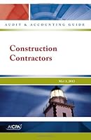 Construction Contractors - AICPA Audit and Accounting Guide 1937350975 Book Cover