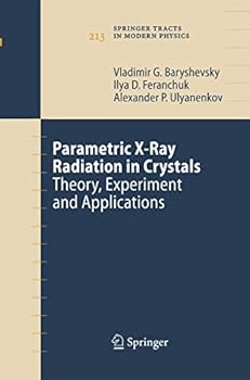 Paperback Parametric X-Ray Radiation in Crystals: Theory, Experiment and Applications Book