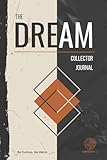  The Dream Collector Journal: A different kind of dream diary