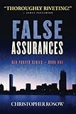 False Assurances: Ben Porter Series - Book One