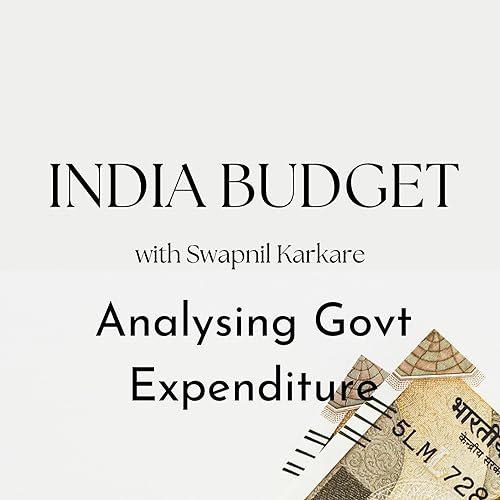 『S1 E6 - Analysing Government Expenditure | Budget 2023』のカバーアート