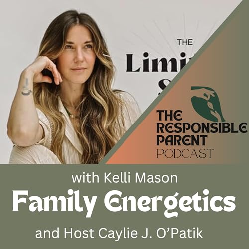 『Family Energetics with Kelli Mason』のカバーアート