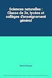  Sciences naturelles : Classe de 3e, lycées et collèges d\'enseignement général