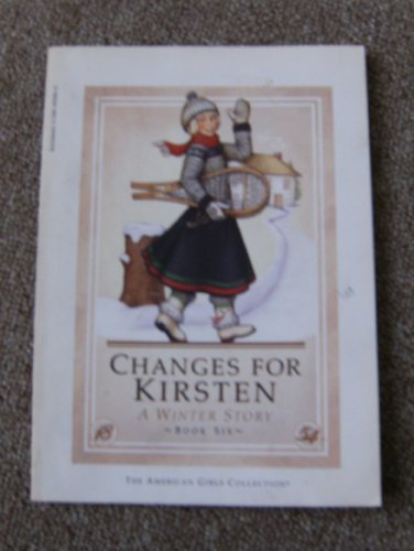 Changes for Kirsten: A winter story (The Americ... 0590450840 Book Cover