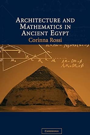 Architecture and Mathematics in Ancient Egypt book cover