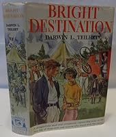 Bright Destination B000H6JKGW Book Cover