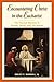 Encountering Christ in the Eucharist: The Paschal Mystery in People, Word, and Sacrament