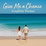 Give Me a Chance