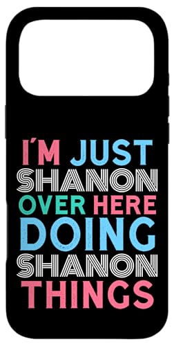 Just Shanon Here Doing Shanon Things ���O �X�}�z�P�[�X iPhone 17 Pro Max �p