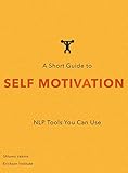 programming languages popularity  A Short Guide to Self-Motivation: NLP Tools You Can Use (Practical Applications of Neuro Linguistic Programming Book 3) (English Edition)