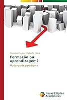 Formação ou aprendizagem?: Mudança de paradigma 3639742141 Book Cover