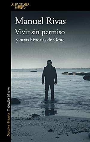 Vivir sin permiso y otras historias de Oeste (Hispánica)