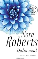 Dalia azul (Trilogía del jardín 1) (Best Seller)