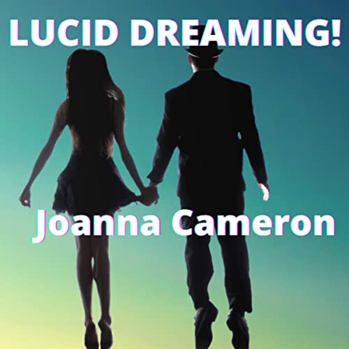 Lucid Dreaming! by Joanna Cameron episode artwork