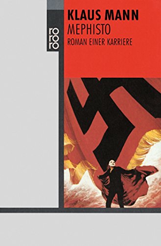 Mephisto: Roman einer Karriere Mephisto: Roman einer Karriere