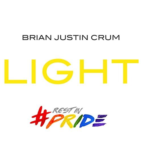 Light by Brian Justin Crum on Amazon Music - Amazon.com
