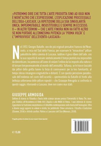 Ritorno A Lascaux. Georges Bataille E La Genesi Dell’Arte - 2