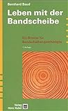  Leben mit der Bandscheibe: Ein Brevier für Bandscheibengeschädigte