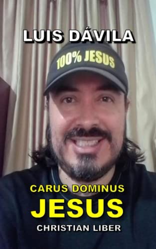 CARUS DOMINUS JESUS (Multilingual Christian Books) (Latin Edition)