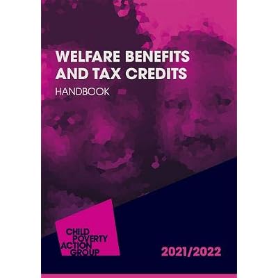 Welfare Benefits and Tax Credits Handbook 2021/22 23rd edition