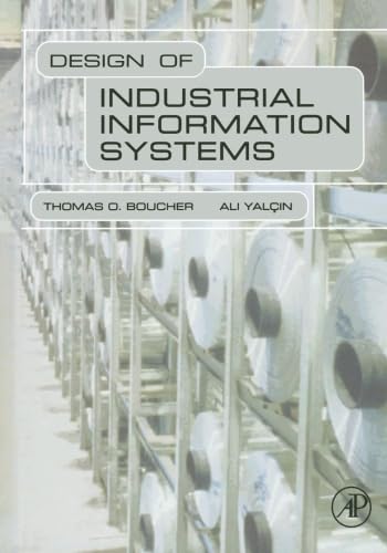 Design of Industrial Information Systems