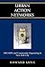 Urban Action Networks: HIV/AIDS and Community Organizing in New York City