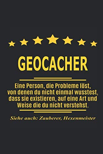 Amazon.com: Geocacher Eine Person, die Probleme löst, von denen du