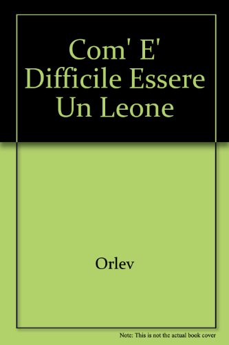9788849410723 Com'è difficile essere un leone