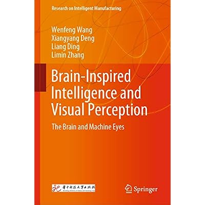 Brain-Inspired Intelligence and Visual Perception: The Brain and Machine Eyes