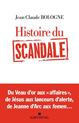 Télécharger Histoire du scandale Francais PDF