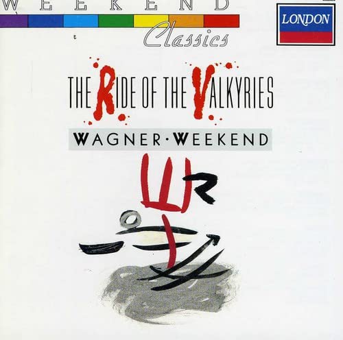 Wagner Weekend: The Ride of the Valkyries [Audio CD] Wagner, Richard; Leopold Stokowski and London Symphony Orchestra