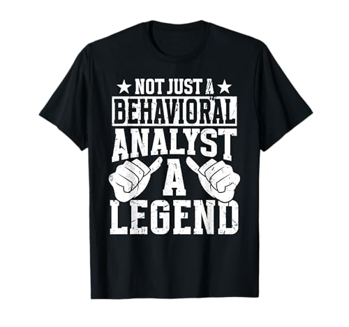 Funny Profession Quote Behavioral Analyst Camiseta
