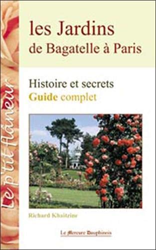 Les Jardins de Bagatelle à Paris - Guide