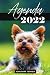 Agenda 2022 : Yorkshire Terrier: Année scolaire (de Janvier 2022 à Décembre 2022) | Chien | 2 jours par page | Calendrier journalier | Format A5 | ... chiots, de chiens et d'animaux de compagnie