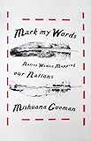Mark My Words (First Peoples: New Directions Indigenous)