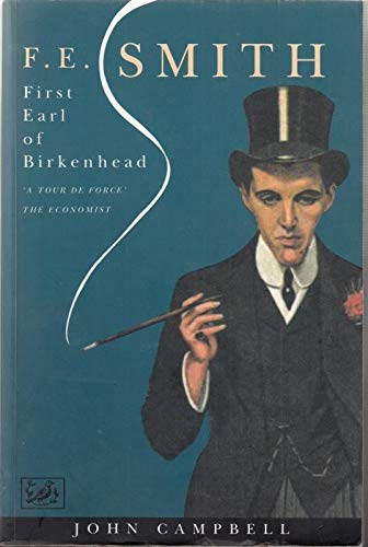 F.E. Smith, First Earl of Birkenhead 0712651179 Book Cover