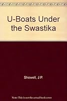 U-Boats Under the Swastika 0668042907 Book Cover
