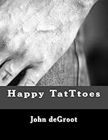 Happy Tatttoes 1505683076 Book Cover