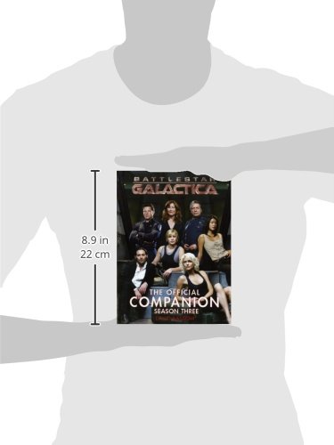Battlestar Galactica: The Official Companion Season Three