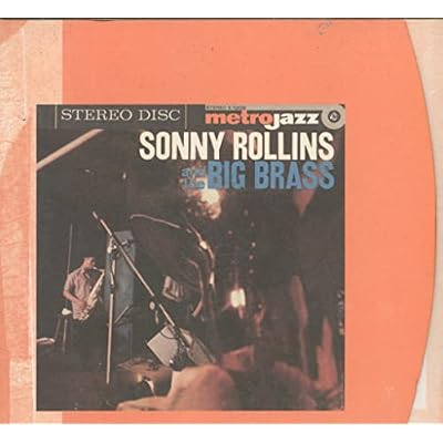 Sonny Rollins And The Big Brass